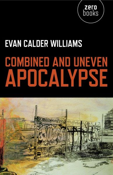 Combined and Uneven Apocalypse (eBook, ePUB) Combined and Uneven Apocalypse (eBook, ePUB)