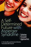 A Self-Determined Future with Asperger Syndrome (eBook, ePUB)