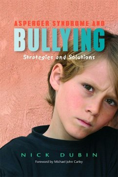 Asperger Syndrome and Bullying (eBook, ePUB) - Dubin, Nick