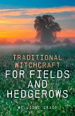Traditional Witchcraft for Fields and Hedgerows (eBook, ePUB)