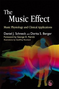 The Music Effect (eBook, ePUB) - Schneck, Daniel J.; Berger, Dorita S.