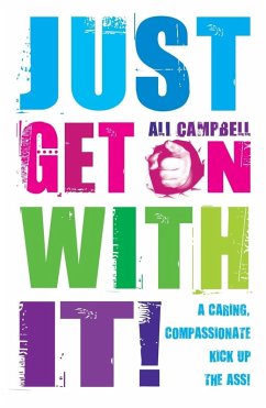 Just Get on with It (eBook, ePUB) - Campbell, Ali