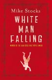 White Man Falling (eBook, ePUB)