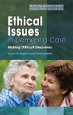 Ethical Issues in Dementia Care (eBook, ePUB)