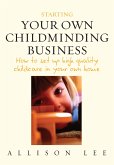 Starting Your Own Childminding Business (eBook, ePUB)