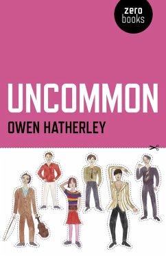 Uncommon (eBook, ePUB) - Hatherley, Owen