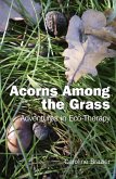 Acorns Among the Grass (eBook, ePUB) Acorns Among the Grass (eBook, ePUB)
