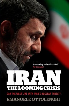 Cover Iran: the Looming Crisis (eBook, ePUB)