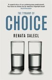 The Tyranny of Choice (eBook, ePUB)