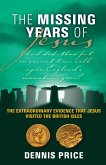 The Missing Years of Jesus (eBook, ePUB)