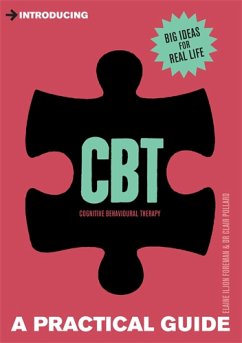 A Practical Guide to CBT (eBook, ePUB) - Pollard, Clair; Foreman, Elaine; Iljon Foreman, Elaine