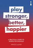 A Practical Guide to Sports Psychology (eBook, ePUB)