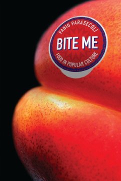 Bite Me (eBook, ePUB) - Parasecoli, Fabio