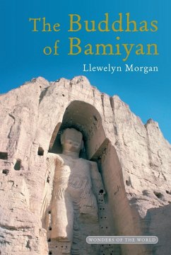 The Buddhas of Bamiyan (eBook, ePUB) - Morgan, Llewelyn