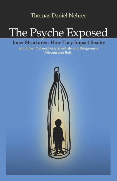 The Psyche Exposed (eBook, ePUB)