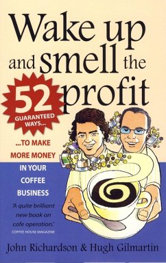 Wake Up and Smell the Profit (eBook, ePUB) - Gilmartin, Hugh; Richardson, John
