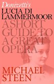 Donizetti's Lucia di Lammermoor (eBook, ePUB)