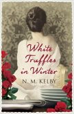 White Truffles in Winter (eBook, ePUB)