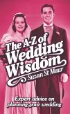 The A-Z of Wedding Wisdom (eBook, ePUB)
