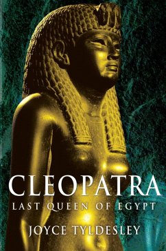 Cleopatra (eBook, ePUB) - Tyldesley, Joyce