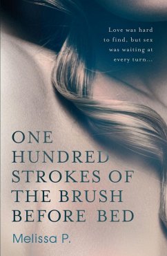 Cover One Hundred Strokes of the Brush Before Bed (eBook, ePUB)