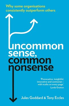 Uncommon Sense, Common Nonsense (eBook, ePUB) - Goddard, Jules; Eccles, Tony