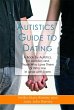 Autistics' Guide to Dating (eBook, ePUB) - Bild 1