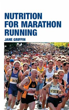 Nutrition for Marathon Running (eBook, ePUB) - Griffin, Jane