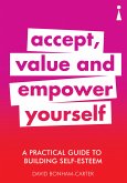 A Practical Guide to Building Self-Esteem (eBook, ePUB)