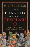 The Tragedy of the Templars (eBook, ePUB)