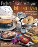 Perfect Baking With Your Halogen Oven (eBook, ePUB)