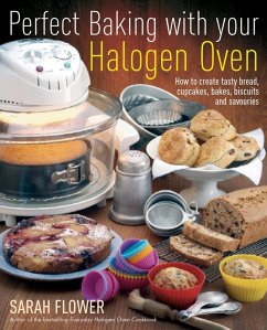 Perfect Baking With Your Halogen Oven (eBook, ePUB) - Flower, Sarah