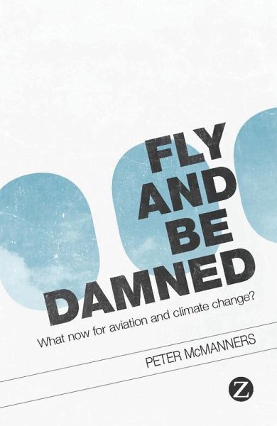 Fly and Be Damned (eBook, ePUB) Fly and Be Damned (eBook, ePUB)