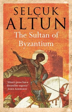 The Sultan of Byzantium (eBook, ePUB) - Altun, Selcuk