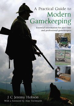 Cover A Practical Guide To Modern Gamekeeping (eBook, ePUB)