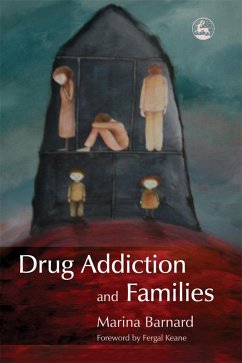 Drug Addiction and Families (eBook, ePUB) - Barnard, Marina