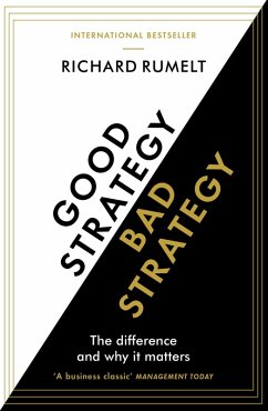 Good Strategy/Bad Strategy (eBook, ePUB) - Rumelt, Richard