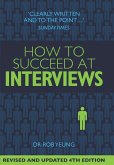 How To Succeed at Interviews 4th Edition (eBook, ePUB)