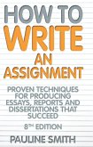 How To Write An Assignment, 8th Edition (eBook, ePUB)