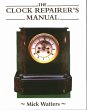 The CLOCK REPAIRER'S MANUAL (eBook,... - Bild 1