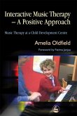 Interactive Music Therapy - A Positive Approach (eBook, ePUB)
