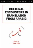 Cultural Encounters in Translation from Arabic (eBook, ePUB)