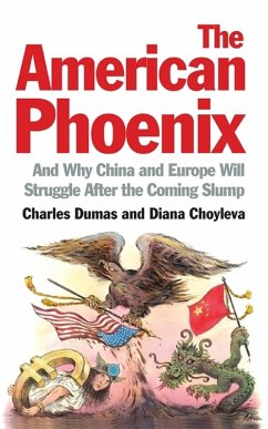 The American Phoenix (eBook, ePUB) - Dumas, Charles; Choyleva, Diana