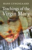 Teachings of the Virgin Mary (eBook, ePUB) Teachings of the Virgin Mary (eBook, ePUB)