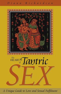 Heart of Tantric Sex (eBook, ePUB) - Richardson, Diana