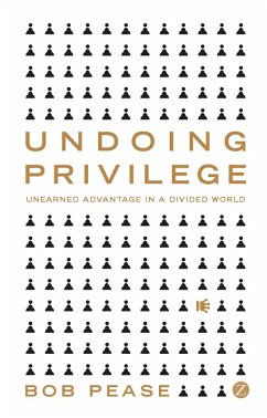 Undoing Privilege (eBook, ePUB) - Pease, Bob