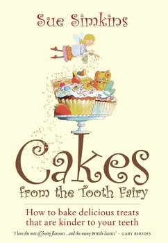 Cakes From The Tooth Fairy (eBook, ePUB) - Simkins, Sue