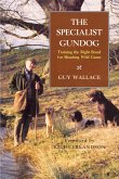 The SPECIALIST GUNDOG (eBook, ePUB)