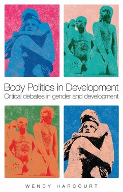 Body Politics in Development (eBook, ePUB) - Harcourt, Wendy
