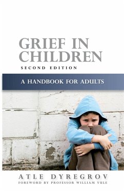Grief in Children (eBook, ePUB) - Dyregrov, Atle